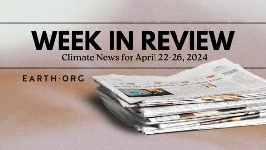 Week in Review: Top Climate News for April 22-26, 2024
